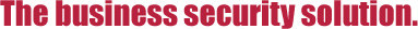 The Business Security Solution