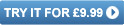 TRY IT FOR �9.99