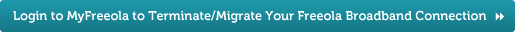 Login to MyFreeola to Terminate/Migrate Your Freeola Broadband Connection