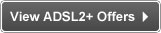 View ADSL2+ Offers