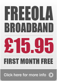 Up to 24Mb Freeola Broadband - �9.99 First Month Trial