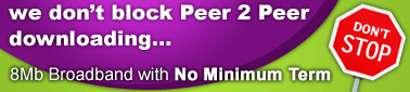 Broadband with No Download Blocking - Try for just �9.99
