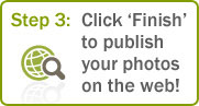 Step 3: Click 'Finish' to publish your photos on the web!