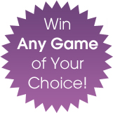 Win Any Game of Your Choice!
