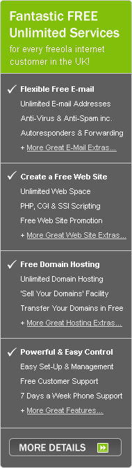 Fantastic FREE Unlimited Services for every freeola internetcustomer in the UK!