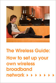 Our guide to setting up a wireless network