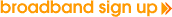 sign up for broadband
