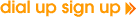 sign up for dial up