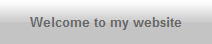 Welcome to my website menu button