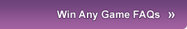 Win Any Game FAQs